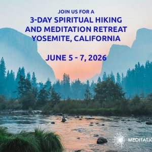 Yosemite Meditation and Hiking, June 5 - 7, 2026